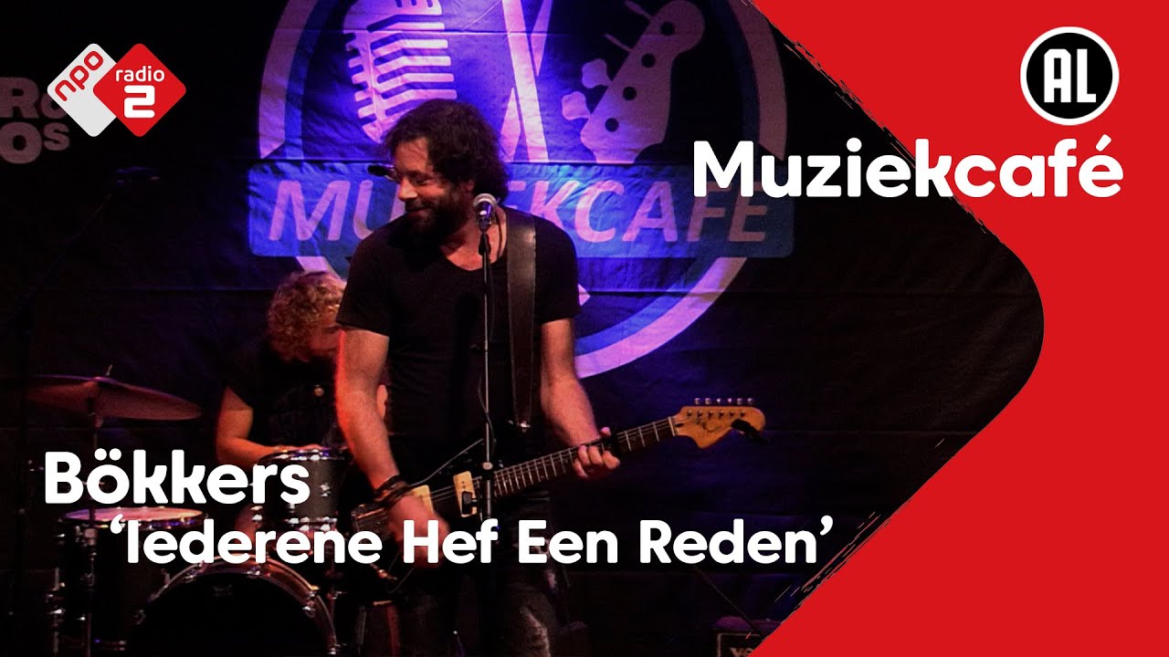 Bökkers - Iederene Hef Een Reden | live in Muziekcafé