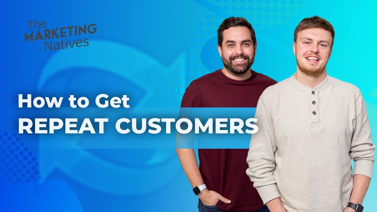 How to Get Repeat Customers
