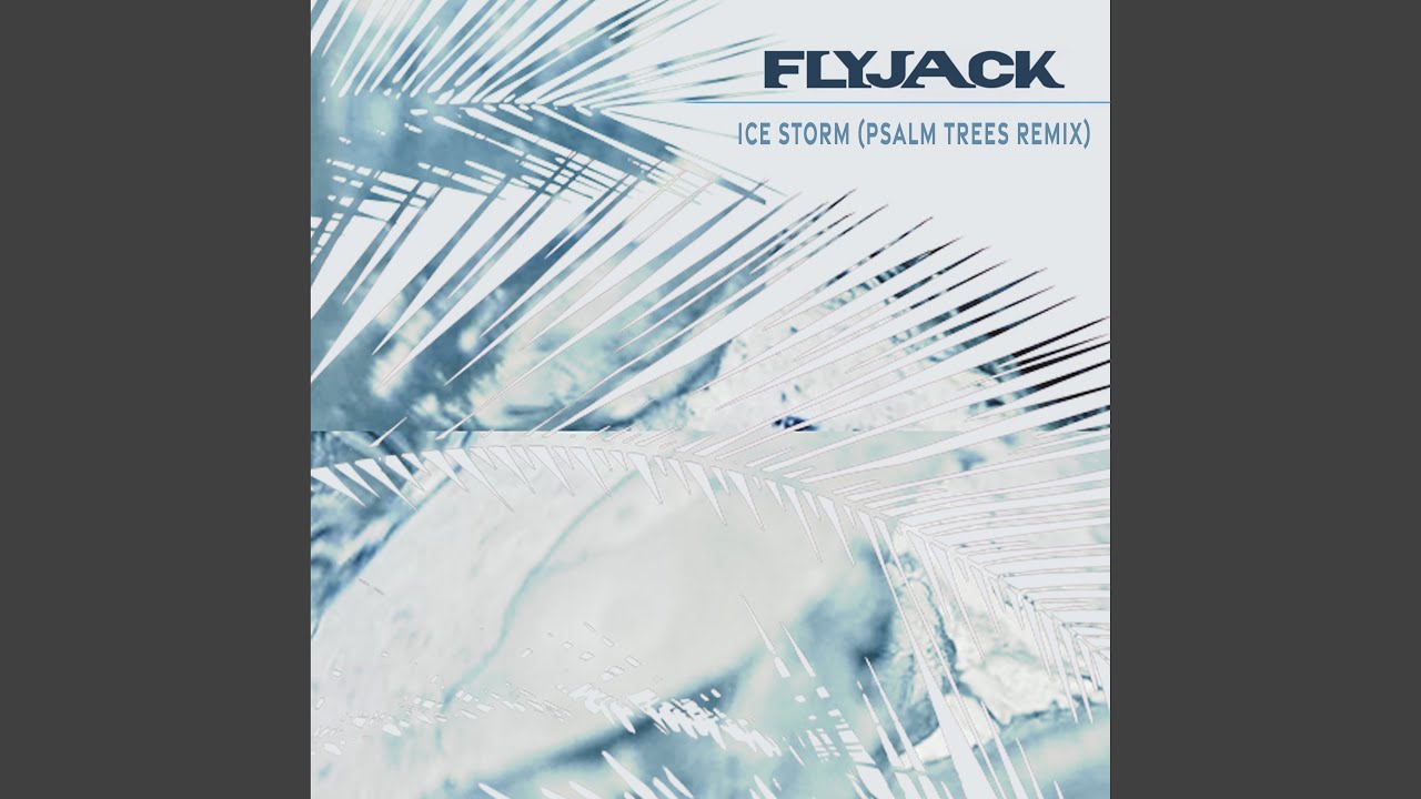 Ice Storm (Psalm Trees Remix)