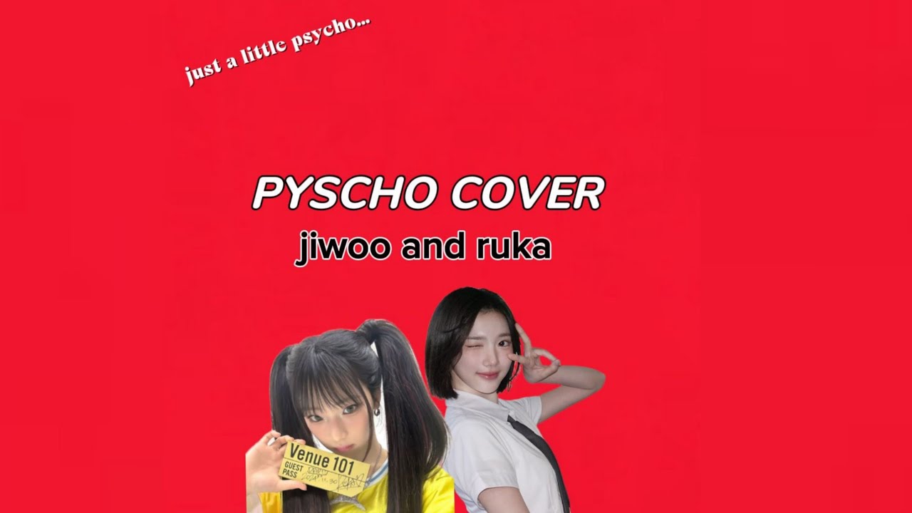 Psycho - babymonster cover by jiwoo and ruka 