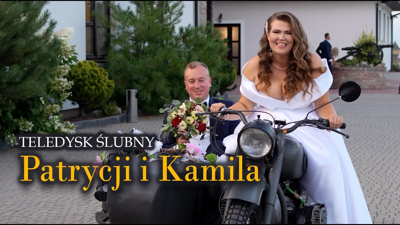 Patrycja & Kamil (teledysk ślubny)