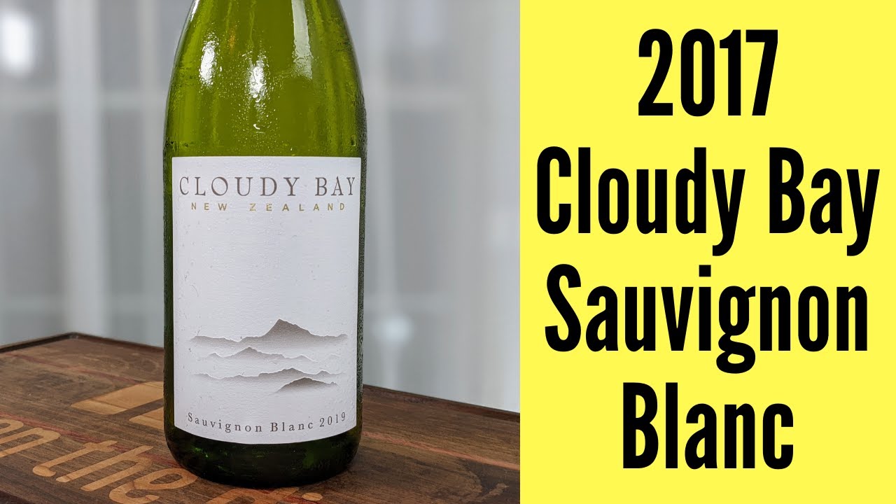 2019 Cloudy Bay Sauvignon Blanc Wine Review