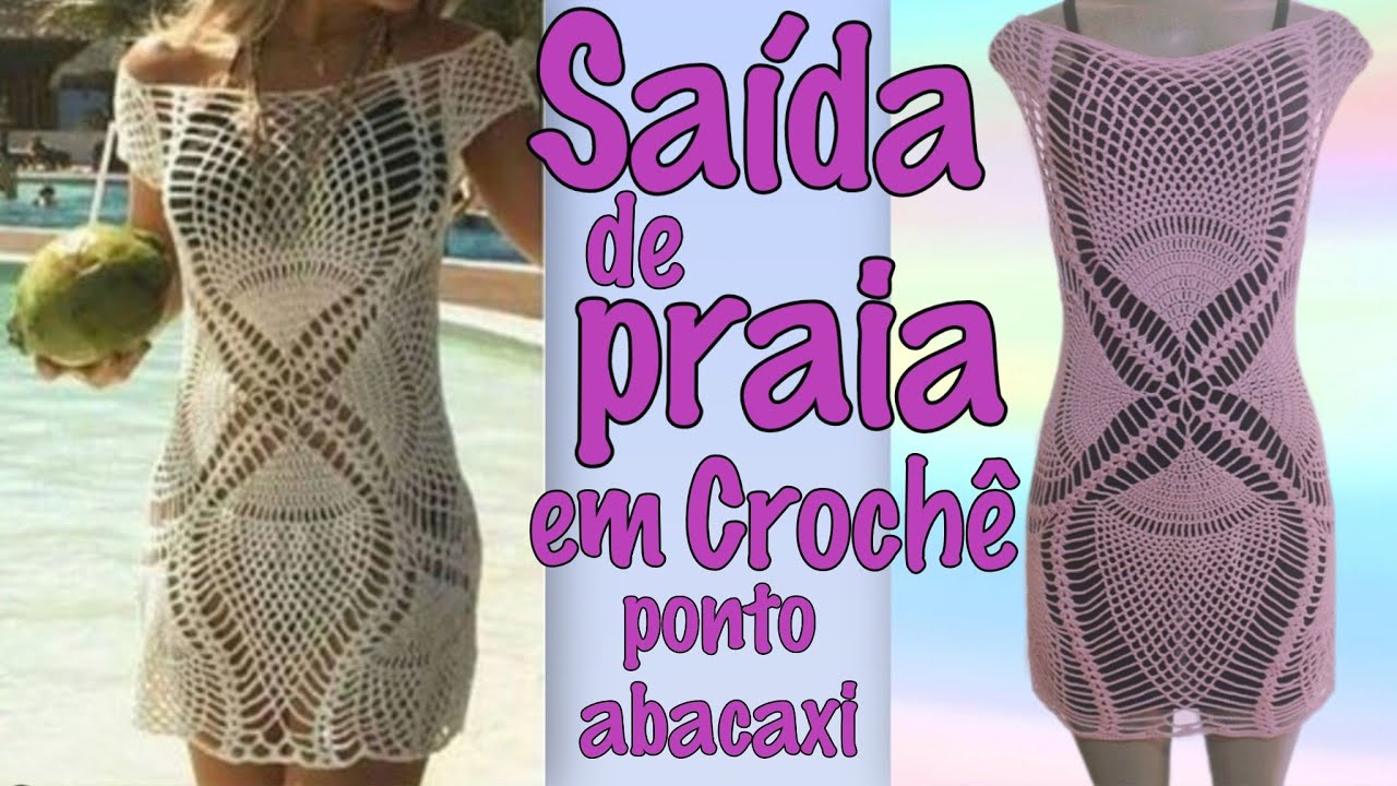 Sa&iacute;da de praia em croch&ecirc; ponto abacaxi - Dengo de Mainha💝