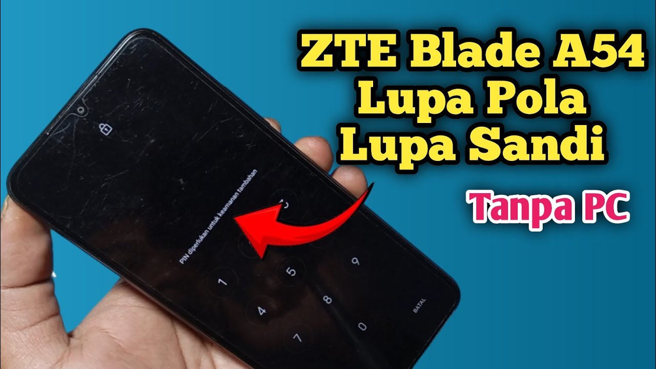 ZTE Blade A54 Lupa Pola Sandi | ZTE Blade A54 Hard Reset