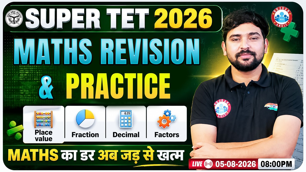 UP SUPER TET Maths Classes 2026 | Place Value, Fraction, Decimal & Factors | Maths By Aarif Sir
