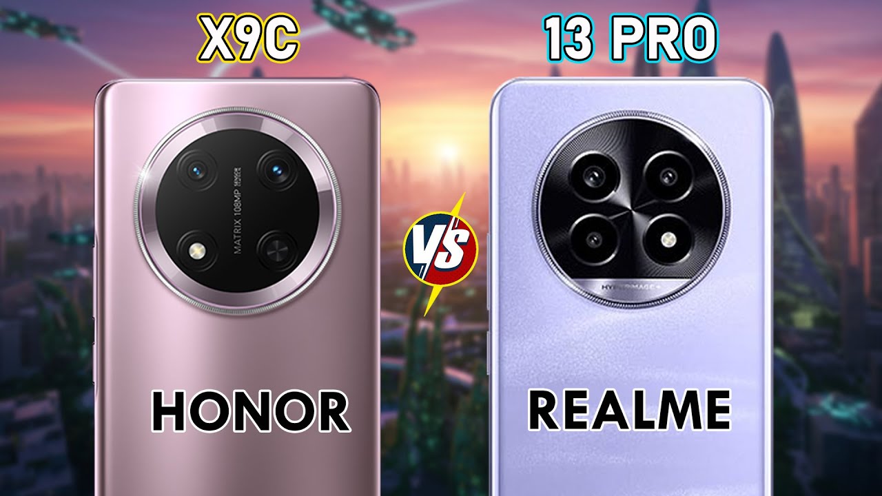 Honor X9C 5G vs Realme 13 Pro