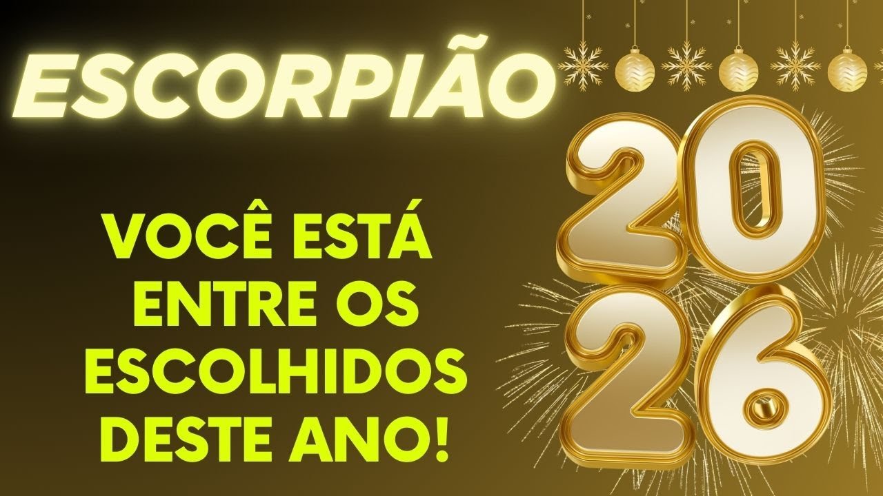 💎 ESCORPIÃO/26 ✨ A VIRADA DE CHAVE QUE VC TANTO ESPERA! SUCESSO, OPORTUNIDADES E ESSE É O TEU ANO!