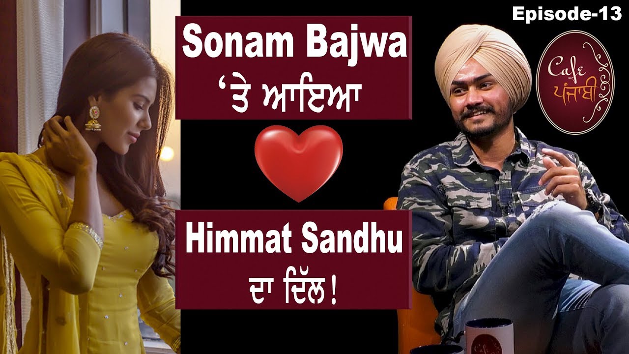 Himmat Sandhu | Cafe Punjabi Season 2 | Episode-13 | Exclusive Interview | Channel Punjabi