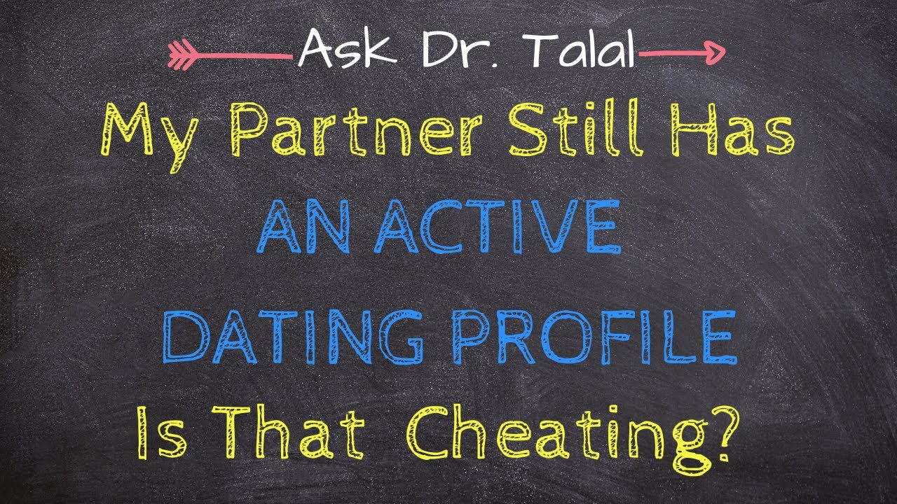 Is an Active Dating Profile Cheating? | Ask Dr. Talal Episode 25 - Infidelity Recovery Support