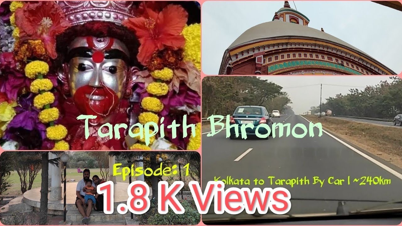 Kolkata To Tarapith By Car Road Trip , Tarapith Trip Vlog 2021