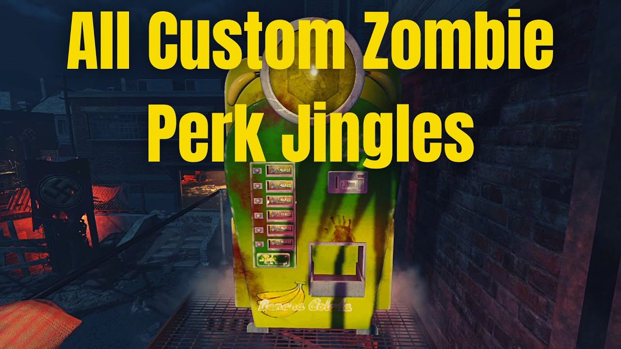 All Bo3 Custom Zombie Perk Jingles