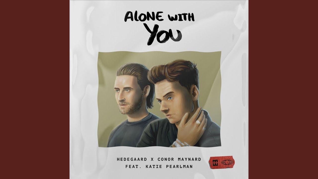 Alone With You