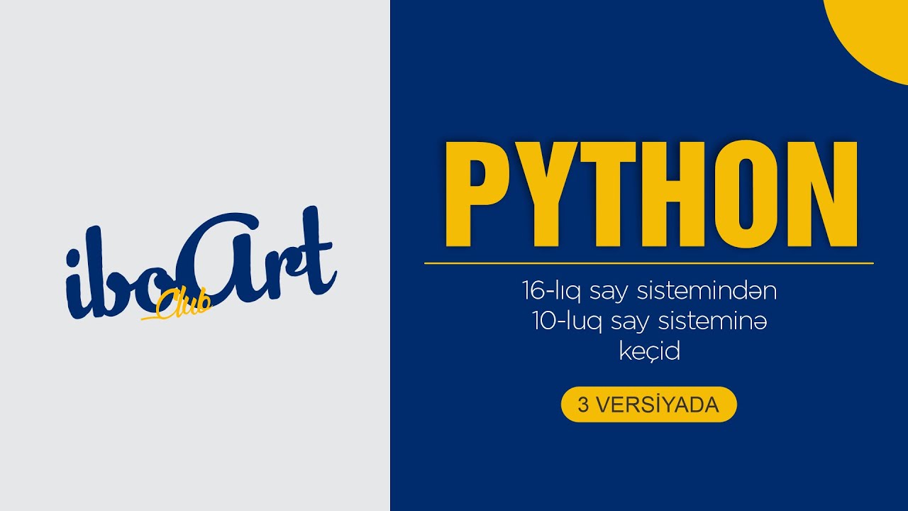 DİQQƏT!!! PYTHON KODU - 16-LIQ SAY SİSTEMİNDƏN 10-LUĞA KEÇMƏK