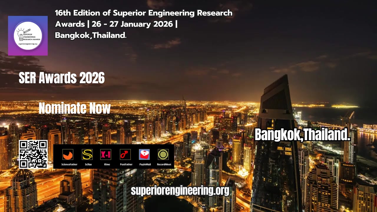 SER 16th Edition of Superior Engineering Research Awards 26-37 January 2025, Bangkok , Thailand