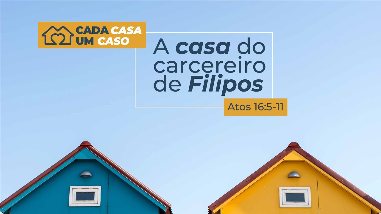 A CASA DO CARCEREIRO DE FILIPOS | Pr. Daniel Barbosa