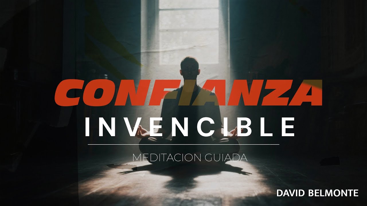 Meditación Guiada | Confianza Invencible | Supera el Miedo al Rechazo y Despierta tu Poder Interior