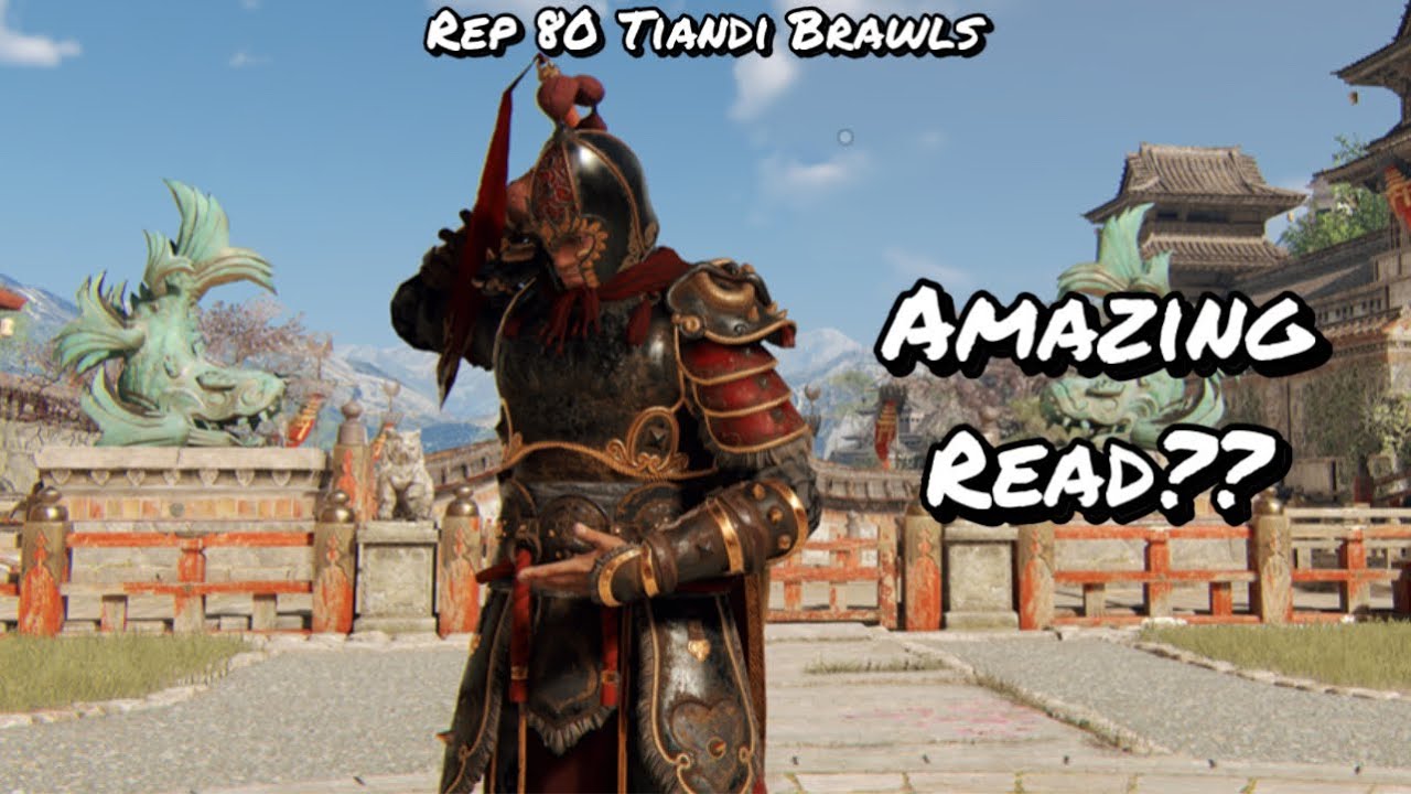AMAZING READ?? (Rep 80 Tiandi Brawls) | For Honor
