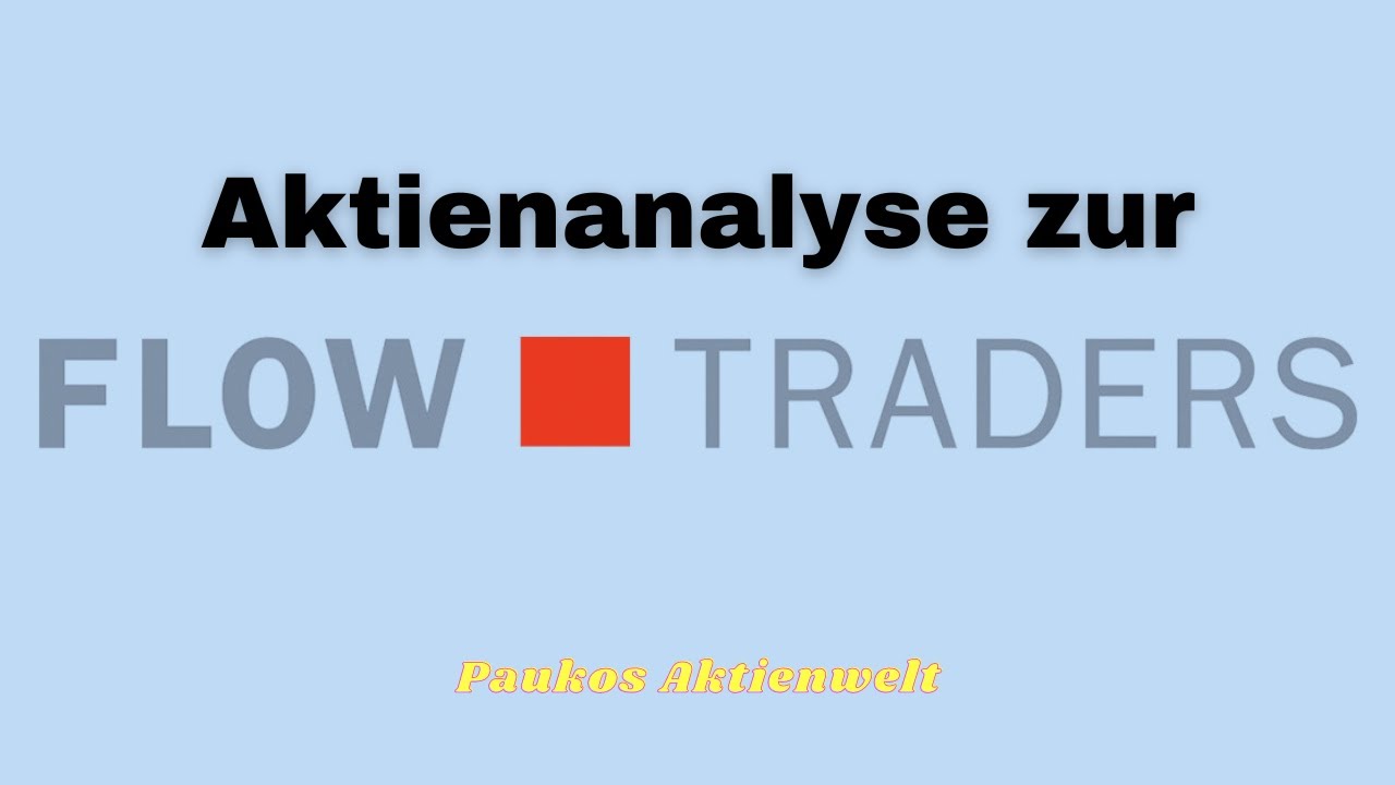 Flow Traders Limited Aktienanalyse-der perfekte Hedge für volatile Börsenzeiten? [Stand Mai 2023]