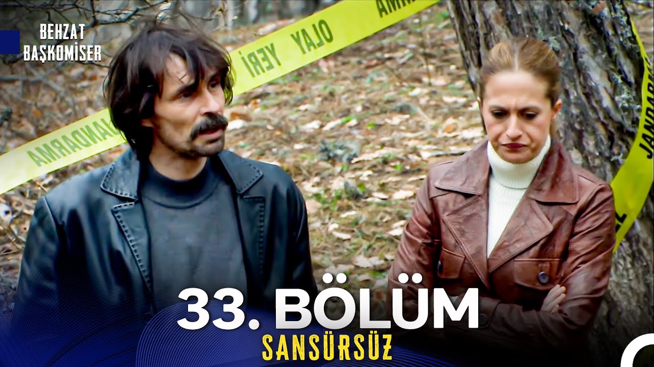 Behzat Ç. 33. Bölüm (İyileştirilmiş Görüntü)