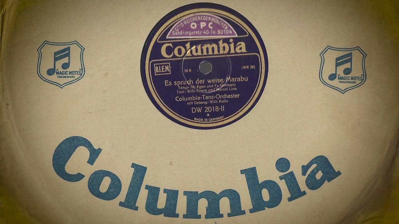Es sprach der weise Marabu *1930 - Columbia-Tanz-Orchester mit Gesang: Willi Kollo