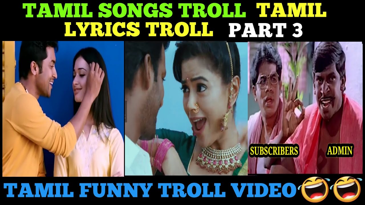 TAMIL SONGS TROLL - TAMIL LYRICS TROLL - PART 3 - RK TROLLS