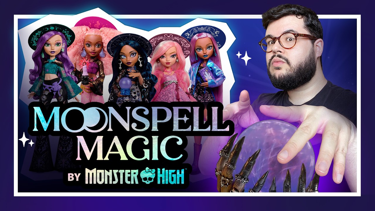 TUDO sobre a nova linha Moonspell Magic by Monster High! 🔮✨