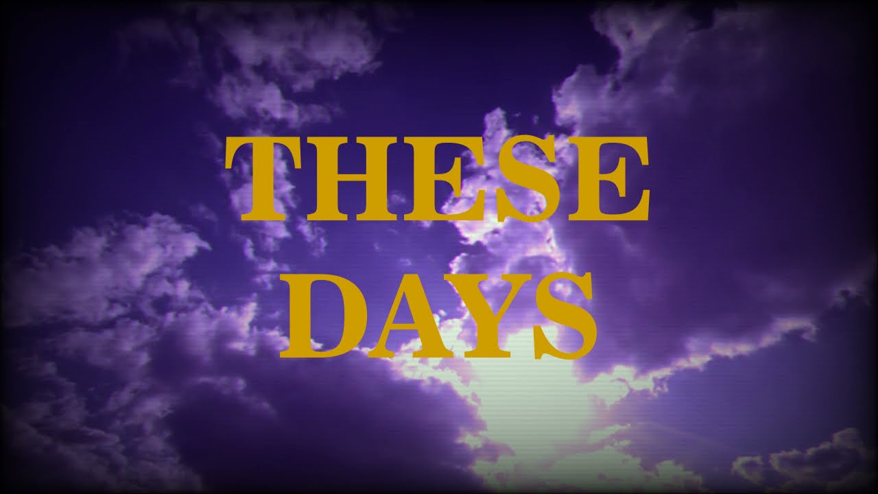 THESE DAYS - VONZ