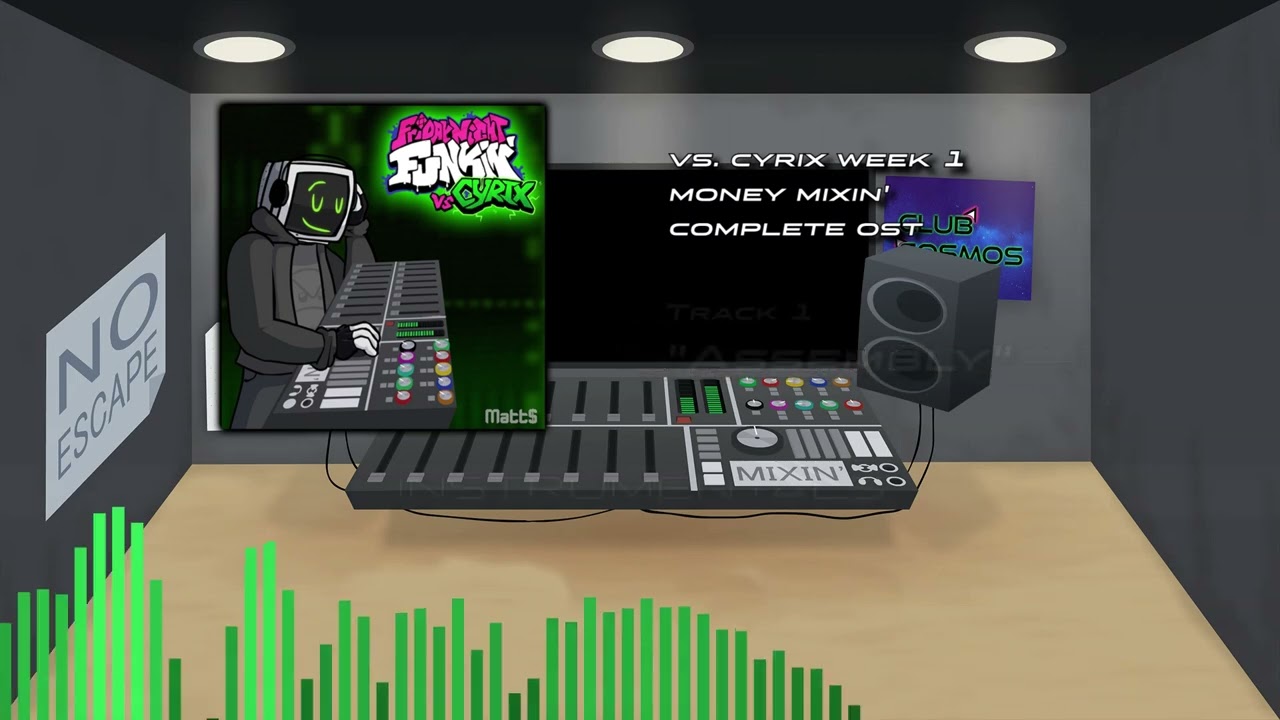 VS. Cyrix: Money Mixin' (Week 1 OST)
