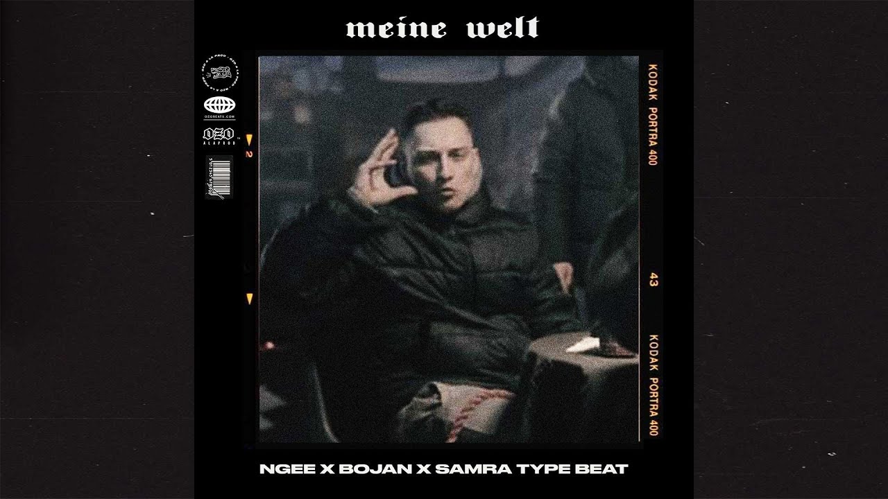 Ngee Type Beat x Bojan x Samra (Free)(2022) - Meine Welt