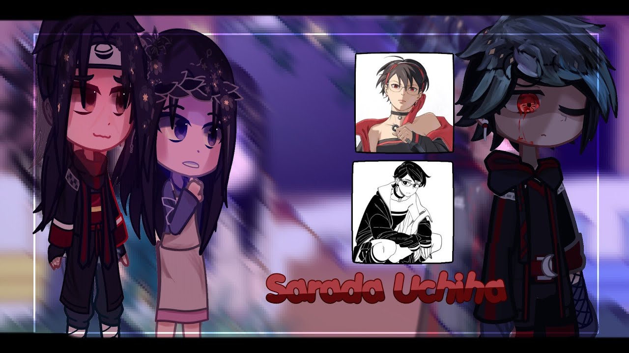 Uchiha family react to Sarada Uchiha ||GCRV||Naruto x Boruto two blue Vortex||Naruto Gacha||Satborn