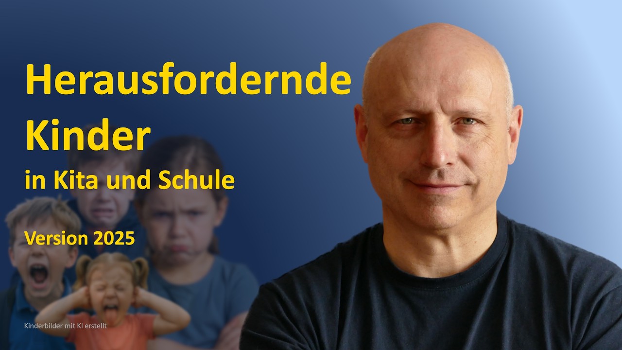 Herausforderndes Verhalten in Kita und Schule. Lösungen die funktionieren!