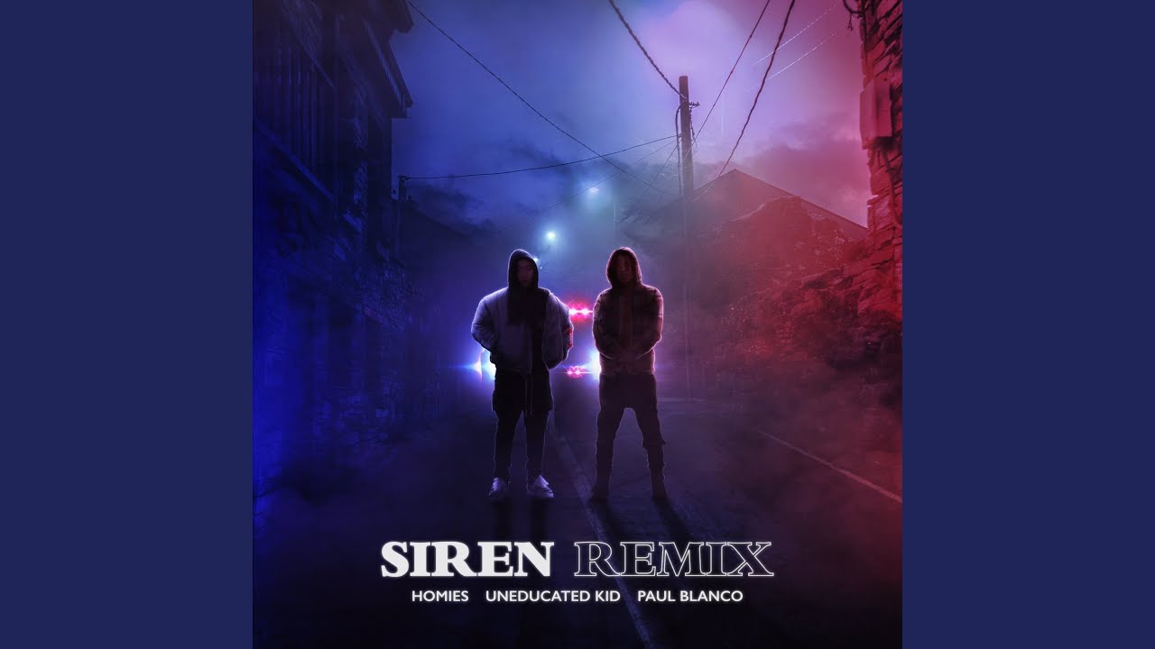 Siren Remix (Feat. UNEDUCATED KID, Paul Blanco) (사이렌 Remix (Feat. UNEDUCATED KID, Paul...