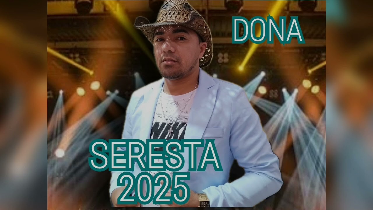 SERESTA 2025  -( DONA )