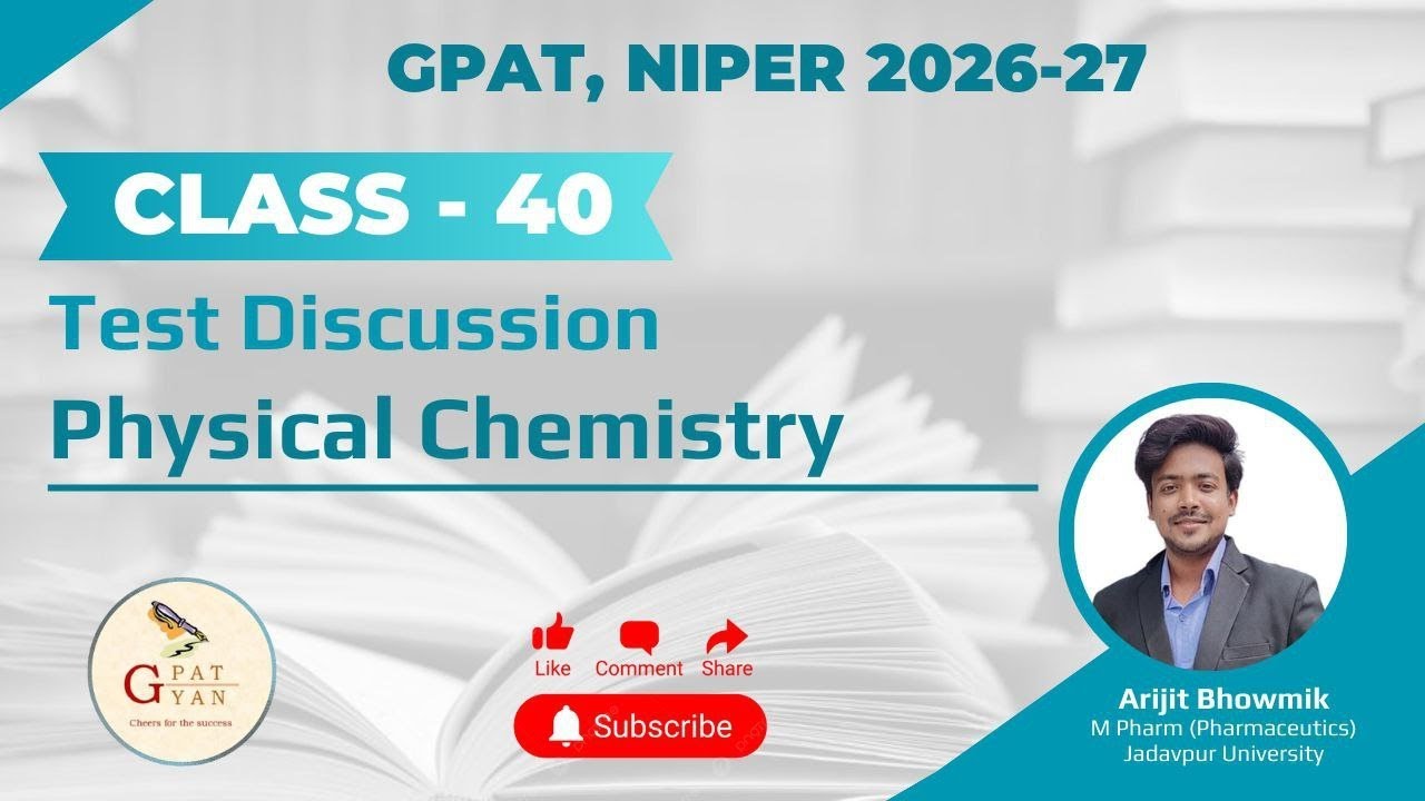 Class- 40 | Mock test & Class test discussion | Physical Chemistry | Arijit Bhowmik
