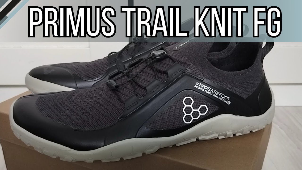 Vivobarefoot Primus Trail Knit FG | First Impressions