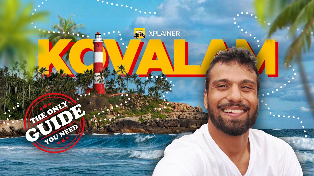 Watch This Guide Before Travelling to KOVALAM, KERALA | Xplainer
