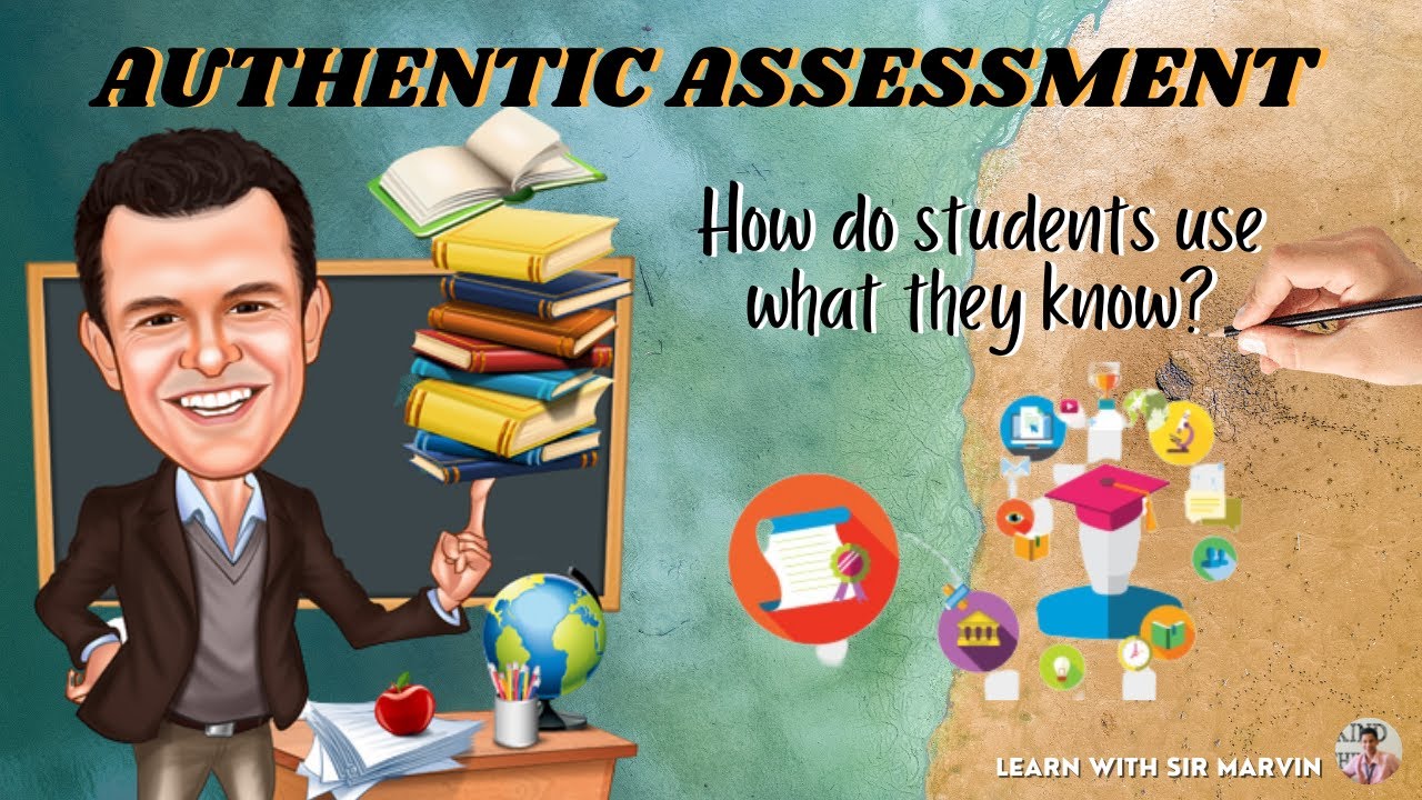 AUTHENTIC ASSESSMENT AND RUBRICS 