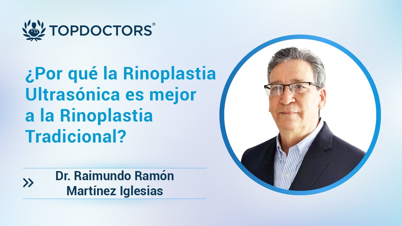 ¿Por qué la Rinoplastia Ultrasónica es mejor a la Rinoplastia Tradicional?