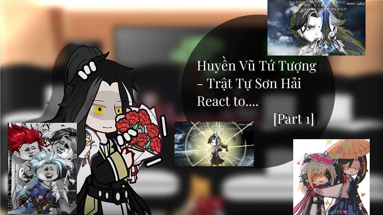 Huyền Vũ Tứ Tượng - Trật Tự Sơn Hải React to...[Part 1] |Gacha Nebula|My Au|My ships| By: Me