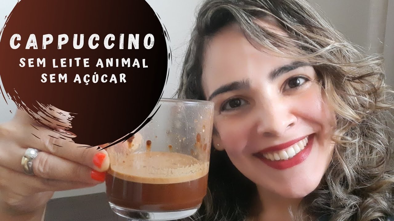 Cappuccino Sem Leite Animal E Sem Açúcar | Vegano
