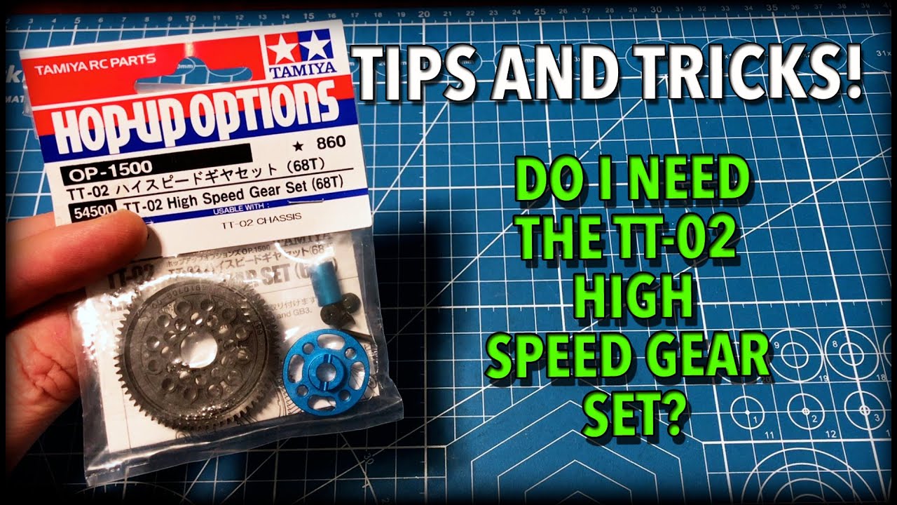 Do I need the TT02 High Speed Gear Set? - Tips and Tricks