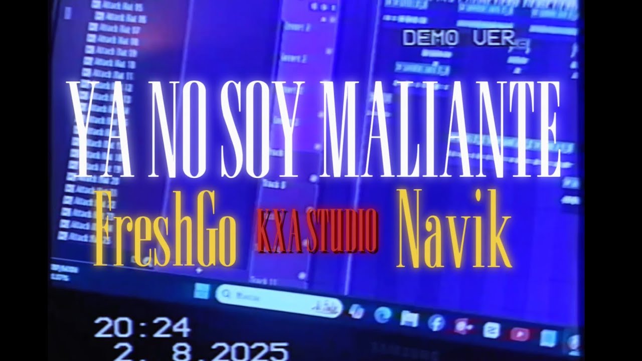 YA NO SOY MALIANTE - FreshGo Ft@navikxa (Visualizer)