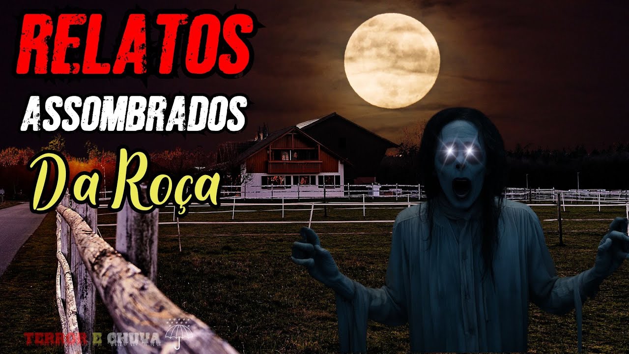 Relatos de Terror ao Som de Chuva (EP 559/ Relatos Assombrados  da Roça)