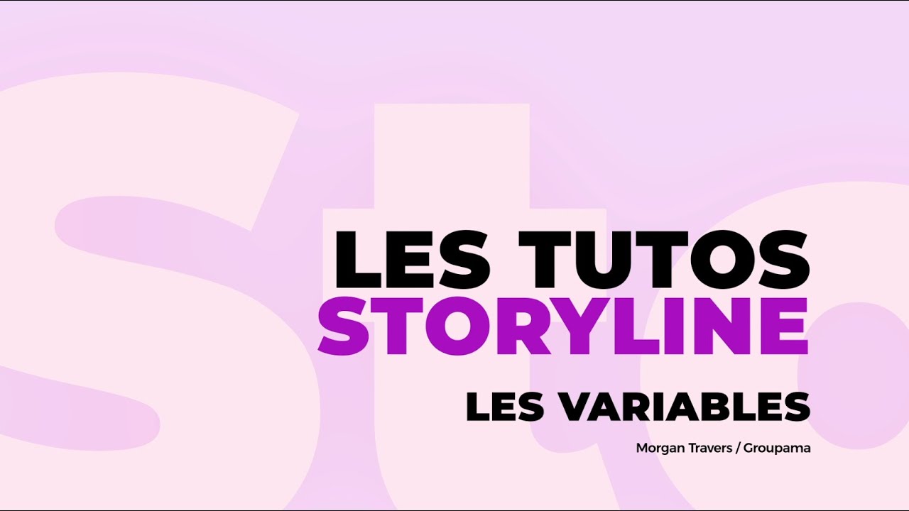 Tutoriel Storyline #1 - Les Variables