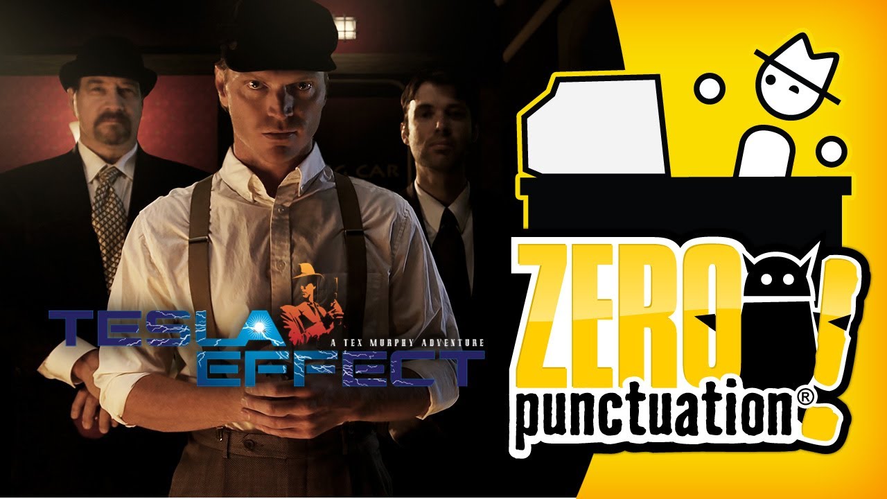 TESLA EFFECT: A TEX MURPHY ADVENTURE (Zero Punctuation)