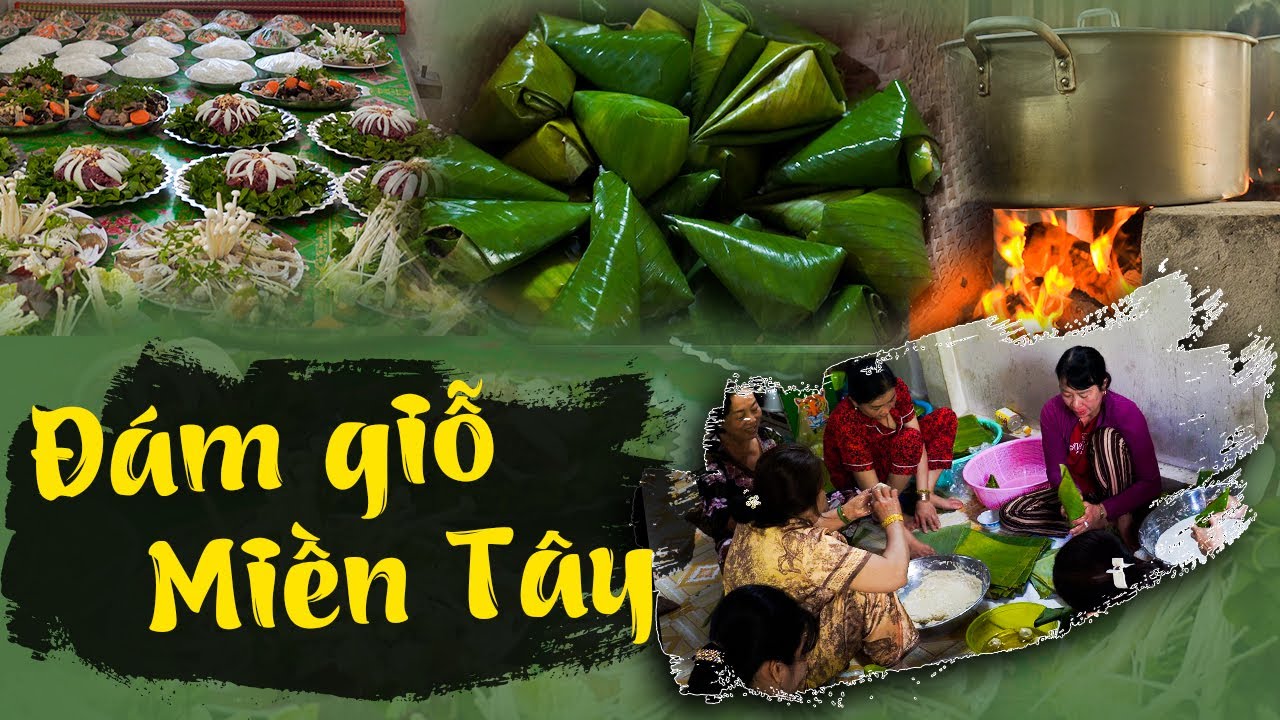 Đám giỗ Miền Tây, trãi nghiệm gói bánh ít, nấu đồ ăn cúng ông bà