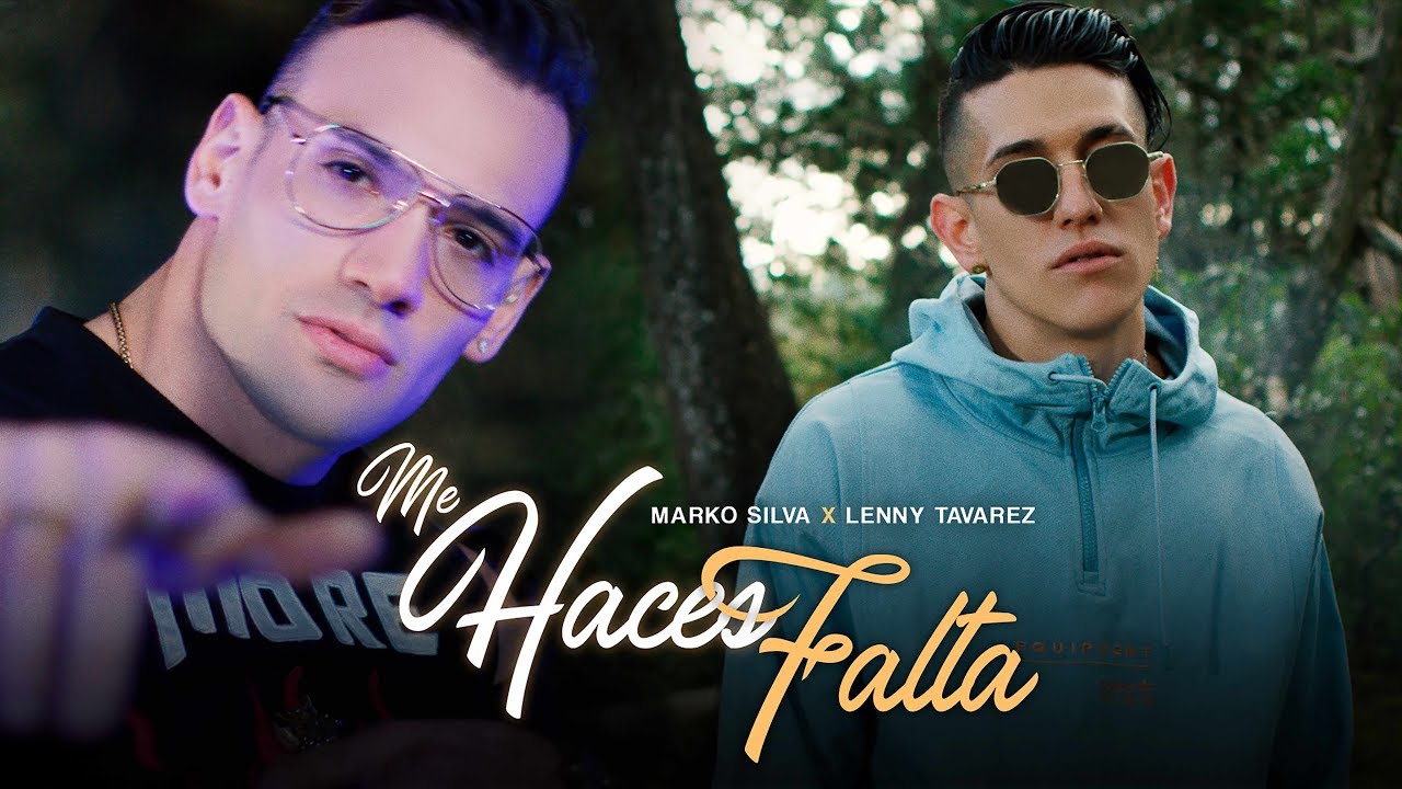 Me Haces Falta - Marko Silva Feat Lenny Tavarez (Video Oficial)