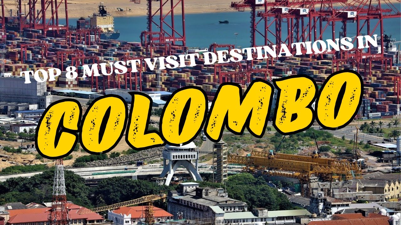 Discover Colombo: Top 8 Must-Visit Spots!