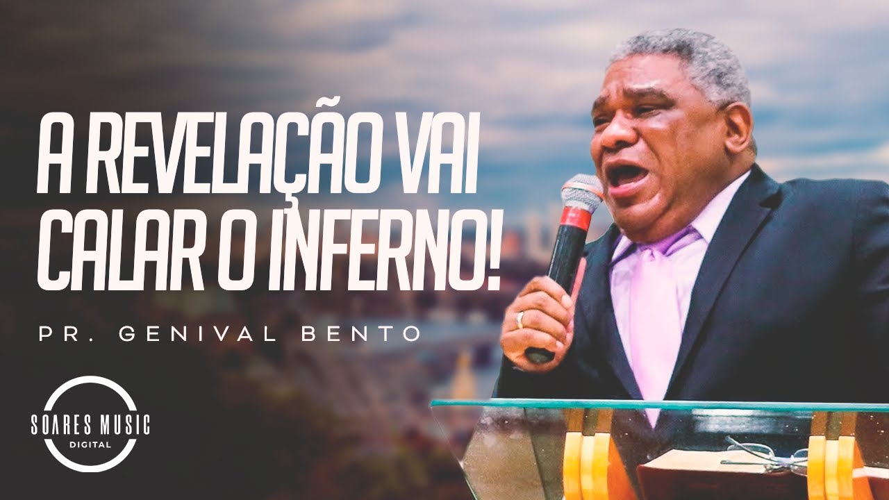 A Revelação Vai CALAR o Inferno! PR GENIVAL BENTO 2026