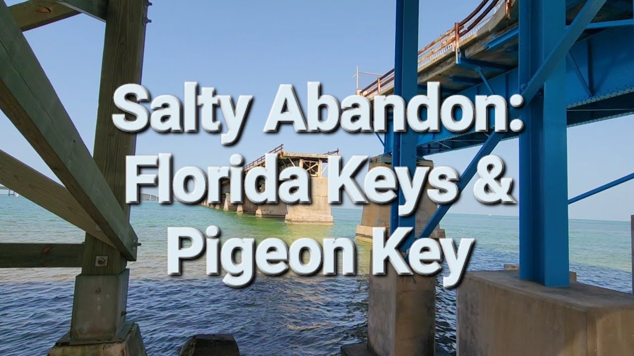 Salty Abandon | Florida Keys| Biking to Pigeon Key /Knights Key
